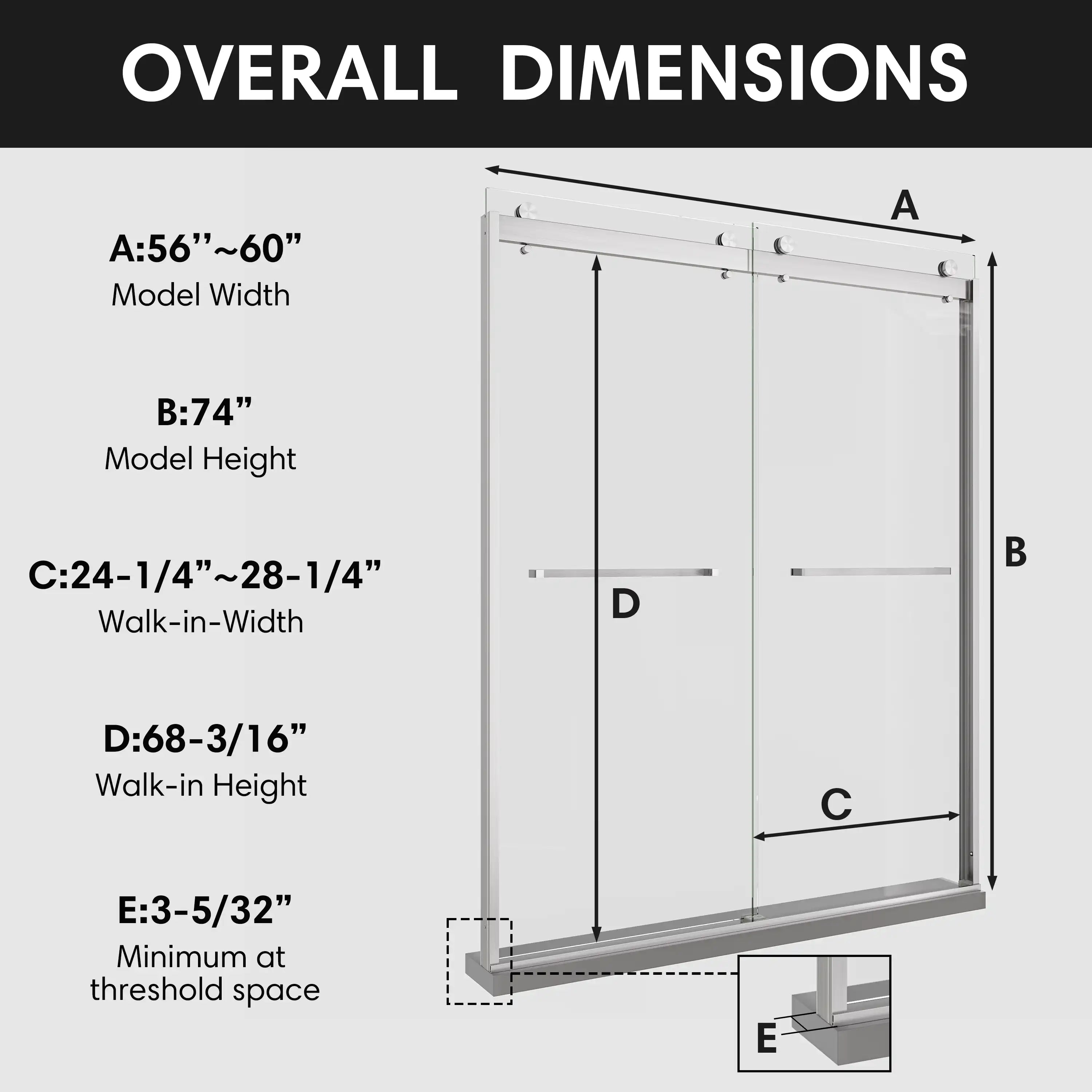 Overall dimensions chart of sliding shower doors brushed nickel, frameless design, size 60 x 74 | Ace Decor