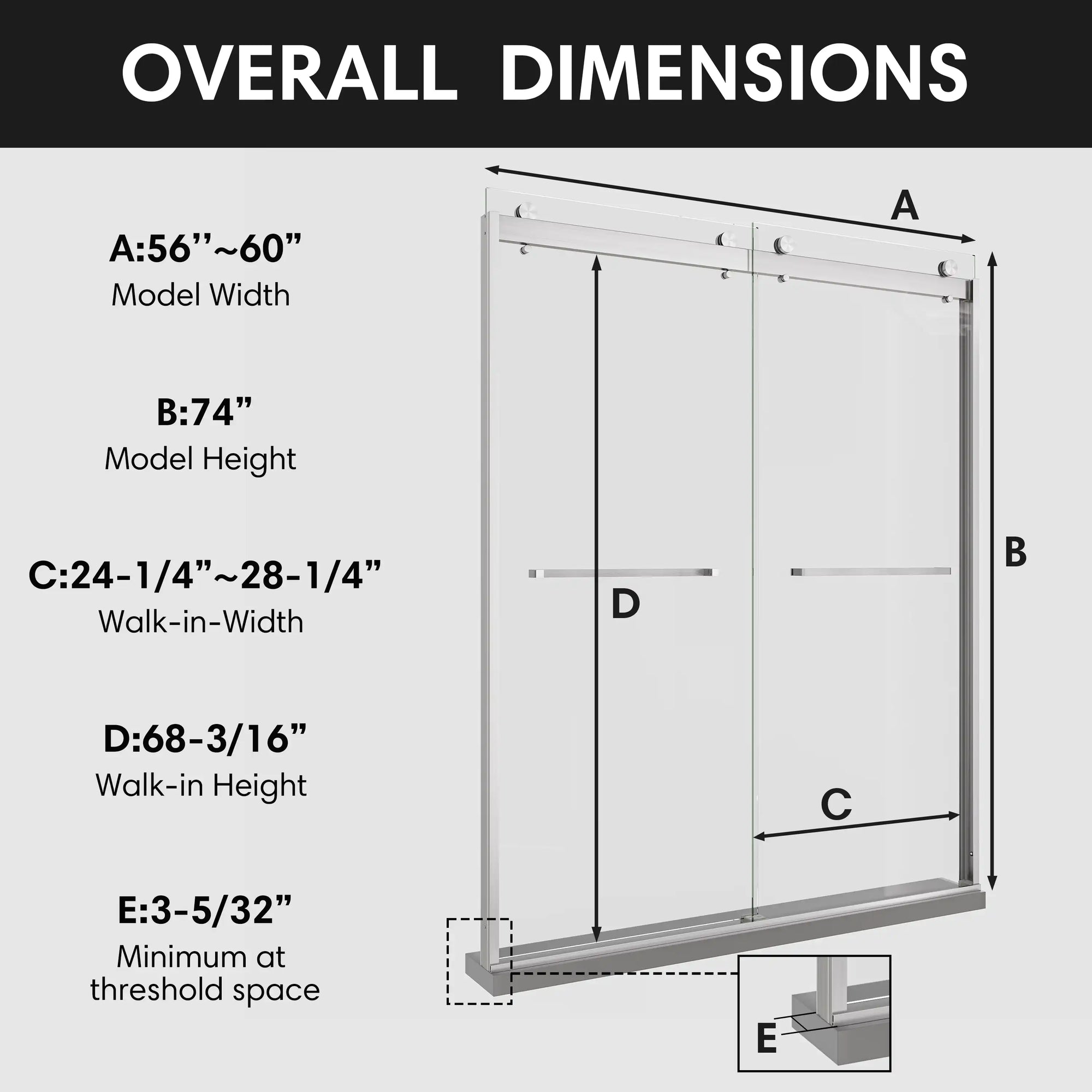 Overall dimensions chart of sliding shower doors brushed nickel, frameless design, size 60 x 74 | Ace Decor