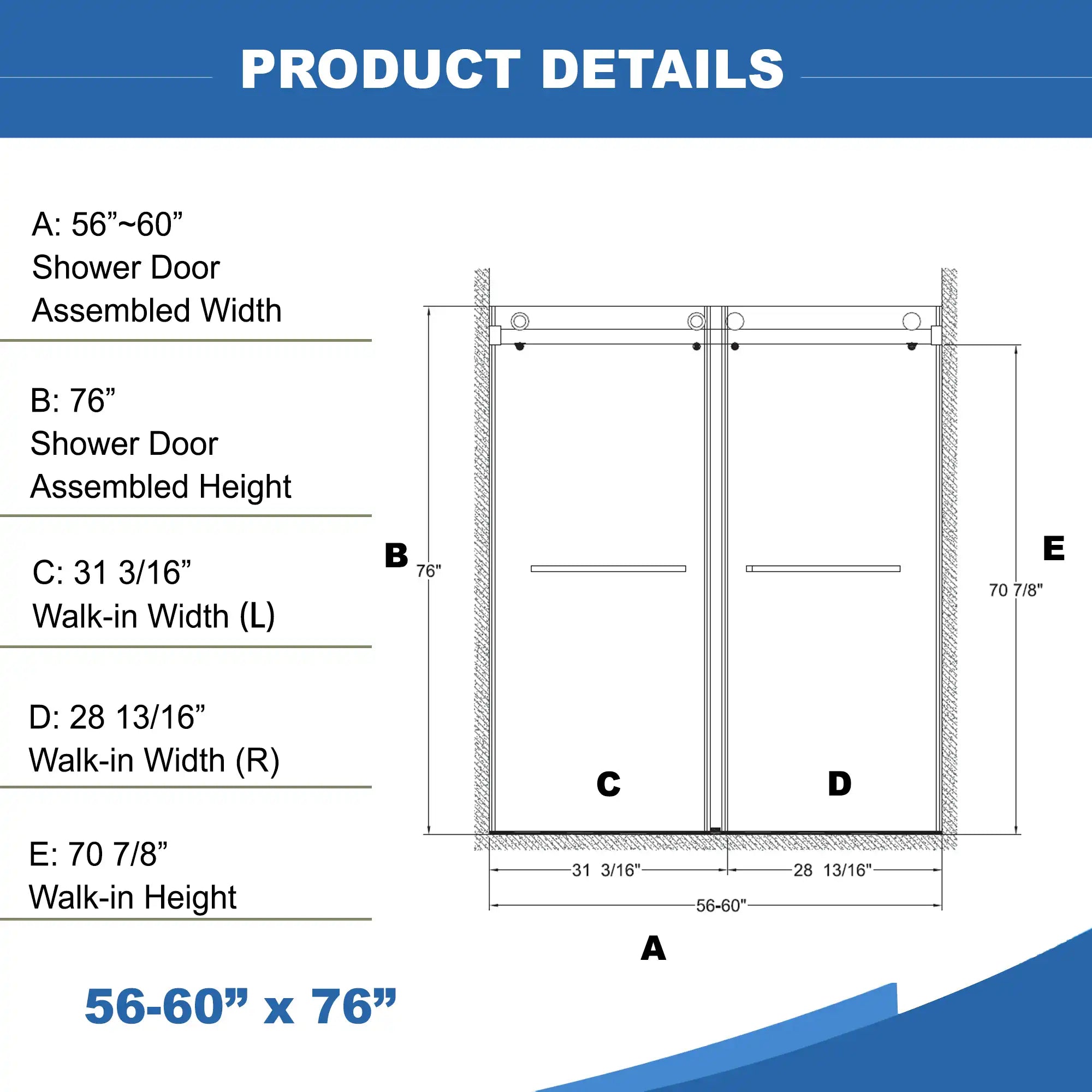 Product dimension diagram of 60 x 76 frameless shower doors near me showing adjustable width and walk-in measurements | Ace Decor.
